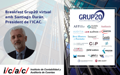 ‘Breakfast Grup20 Auditoria’ virtual amb Santiago Durán, president de l’ICAC