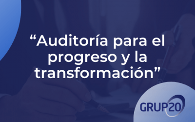 Auditoría para el progreso y la transformación